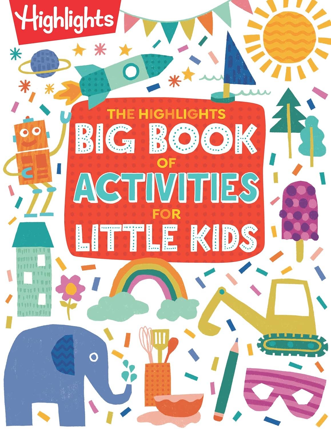 The Highlights Big Book of Activities for Little Kids